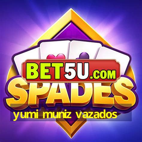 vazados yumi|dutra.